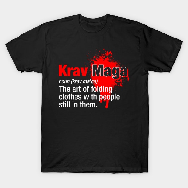 krav maga T-Shirt by ShirtsShirtsndmoreShirts